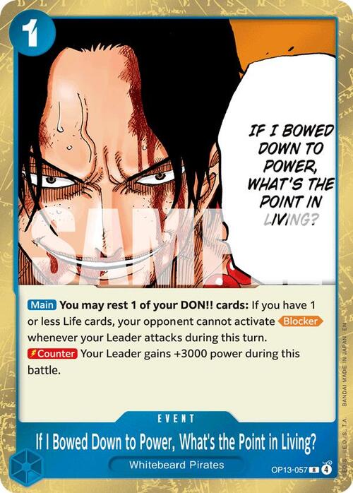 If I Bowed Down to Power, What's the Point in Living? (OP13-057) - Carrying on his Will (R) [OP13-057]